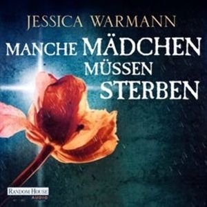 Manche Mädchen müssen sterben, Jessica Warman
