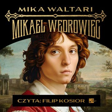 Mikael Wędrowiec, Mika Waltari