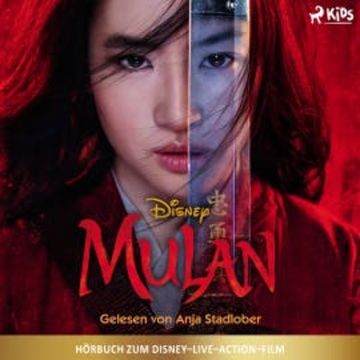 Mulan: Das Original–Hörbuch zum Disney–Live–Action–Film audiobook, Elizabeth Rudnick