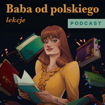 "Muszę szybko osłonić płomień" - Hanna Krall, Zdążyć przed panem Bogiem audiobook, Baba od polskiego