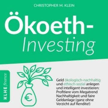 Ökoethinvesting audiobook, Christopher Klein