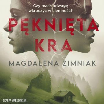 Pęknięta kra audiobook, Magdalena Zimniak