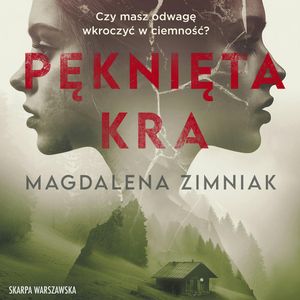 Pęknięta kra, Magdalena Zimniak