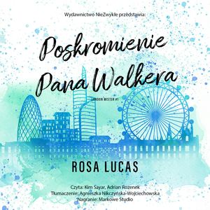 Poskromienie pana Walkera, Rosa Lucas