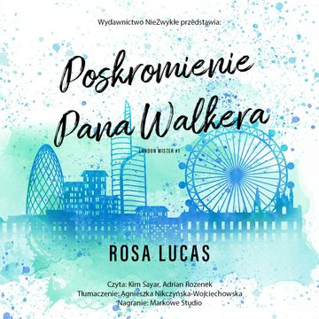 Poskromienie pana Walkera audiobook, Rosa Lucas
