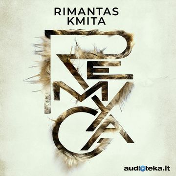 REMYGA audiobook, Rimantas Kmita