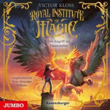 Royal Institute of Magic. Der Angriff der Dunkelelfen (Band 3 [ungekürzt]) audiobook, Victor Kloss