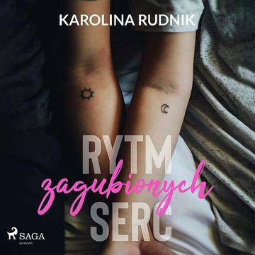 Rytm zagubionych serc audiobook, Karolina Rudnik