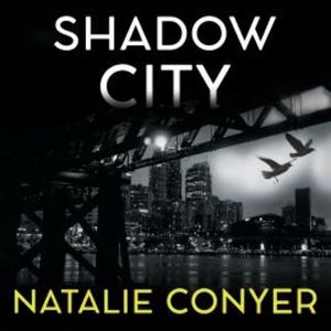Shadow City, Natalie Conyer