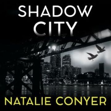 Shadow City audiobook, Natalie Conyer