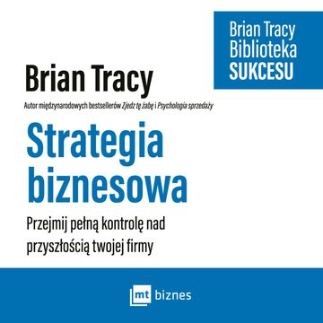 Strategia biznesowa audiobook, Brian Tracy