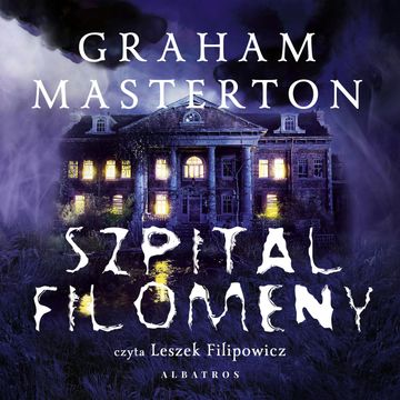 Szpital Filomeny audiobook, Graham Masterton