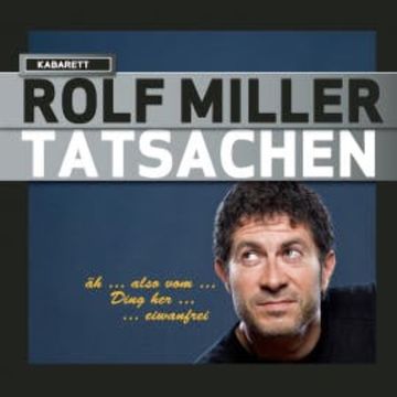 Tatsachen audiobook, Rolf Miller