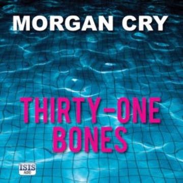 Thirty-One Bones audiobook, Morgan Cry