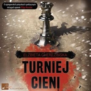 Turniej cieni, Elżbieta Cherezińska