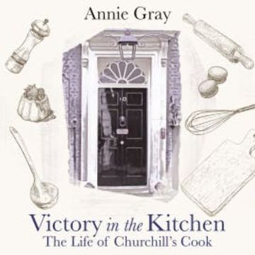 Victory in the Kitchen audiobook, Annie Gray