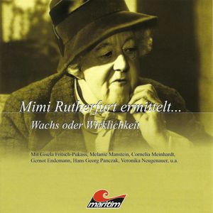 Wachs oder Wirklichkeit (Mimi Rutherfurt ermittelt... 6), Gabriele Brinkmann