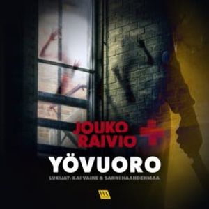 Yövuoro, Jouko Raivio