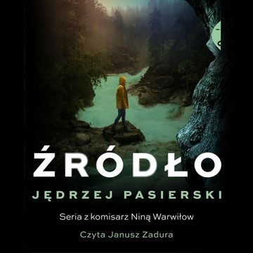 Źródło audiobook, Jędrzej Pasierski