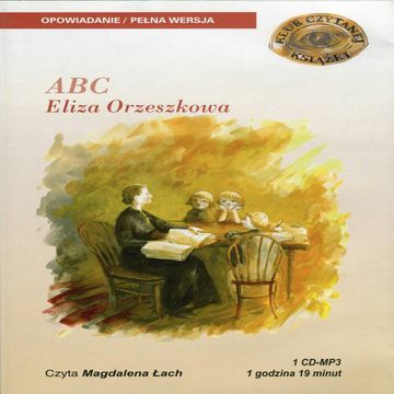 ABC audiobook, Eliza Orzeszkowa