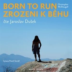 Born to Run – Zrozeni k běhu, Christopher McDougall