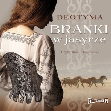 Branki w jasyrze audiobook, Deotyma