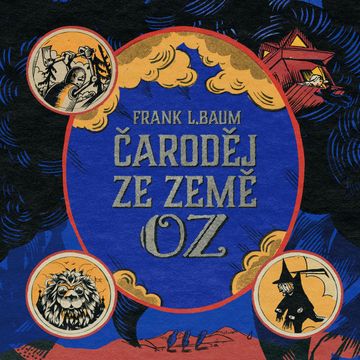 Čaroděj ze země Oz audiobook, Lyman Frank Baum