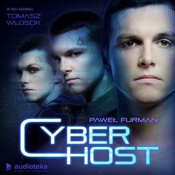 Cyberhost audiobook, Paweł Furman