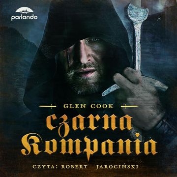Czarna Kompania audiobook, Glen Cook