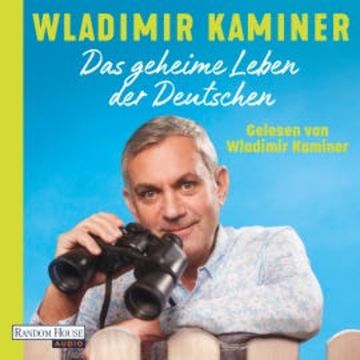 Das geheime Leben der Deutschen audiobook, Wladimir Kaminer