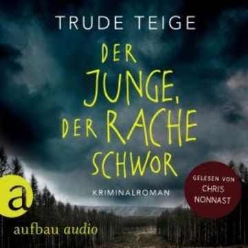 Der Junge, der Rache schwor - Kajsa Coren, Band 1 (Ungekürzt) audiobook, Trude Teige