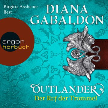 Der Ruf der Trommel (Outlander 4) audiobook, Diana Gabaldon