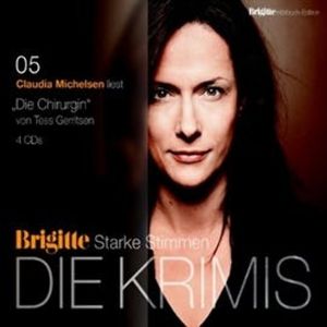 Die Chirurgin (BRIGITTE Hörbuch-Edition), Tess Gerritsen