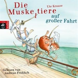 Die Muskeltiere auf großer Fahrt (Die Muskeltiere 2), Ute Krause