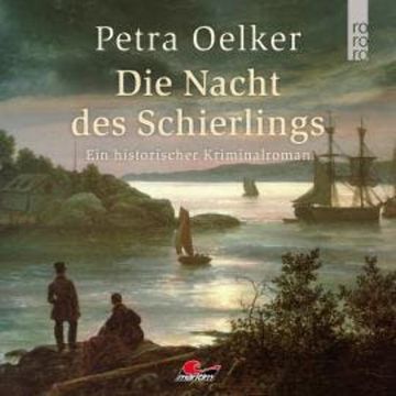 Die Nacht des Schierlings (Unabridged) audiobook, Petra Oelker