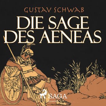 Die Sage des Aeneas audiobook, Gustav Schwab