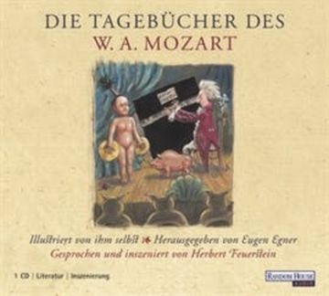 Die Tagebücher des W. A. Mozart audiobook, Eugen Egner