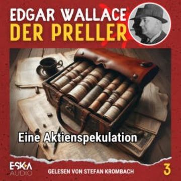 Eine Aktienspekulation audiobook, Edgar Wallace