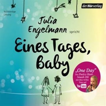 Eines Tages, Bab. Poetry-Slam-Texte - Mit “One Day“ audiobook, Julia Engelmann