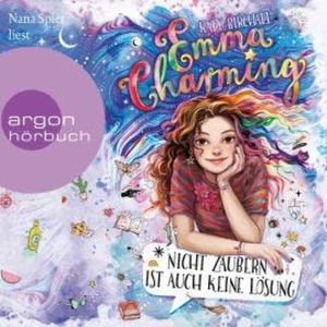 Emma Charming - Nicht zaubern ist auch keine Lösung (Ungekürzt), Katy Birchall