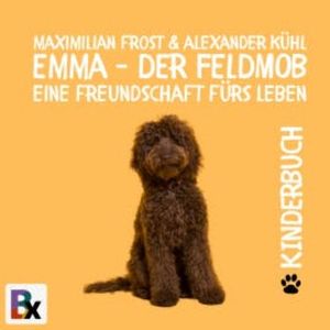 Emma - Der Feldmob, Maximilian Frost