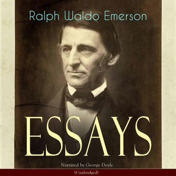 Essays, First Series audiobook, Ralph Waldo Emerson