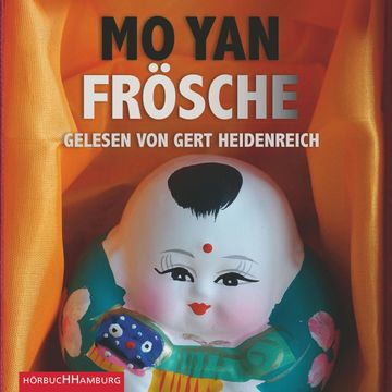 Frösche audiobook, Mo Yan