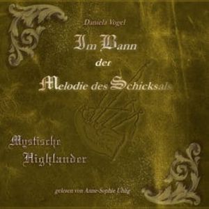 Im Bann der Melodie des Schicksals, Daniela Vogel