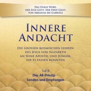 Innere Andacht - Teil 8, N.N.
