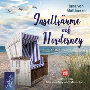 Inselträume auf Norderney, Jana von Matthiesen