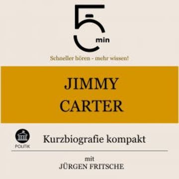 Jimmy Carter: Kurzbiografie kompak audiobook, 5 Minuten