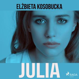 Julia, Elżbieta Kosobucka