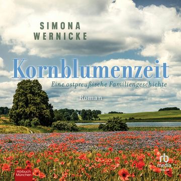 Kornblumenzeit audiobook, Simona Wernicke