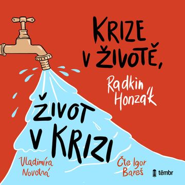 Krize v životě, život v krizi audiobook, Radkin Honzák, Vladimíra Novotná